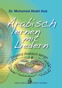 Arabisch lernen mit Liedern, EA